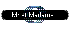 Mr et Madame..