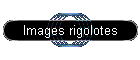 Images rigolotes
